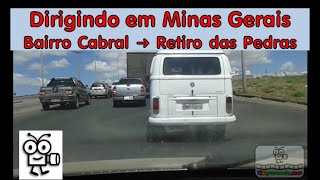 🚙 BR | Dirigindo em Minas Gerais – Bairro Cabral ➜ Retiro das Pedras | V-00253D | Driving in Brazil