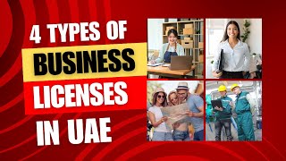 4 Types of Business Licenses in UAE 🇦🇪 | Business License in Dubai | Business Setup in Dubai