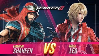 Tekken 8 → LowHigh (Shaheen) vs Masa (Leo)