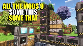 Ep133 Some This Some That -  All The Mods 9 Modpack