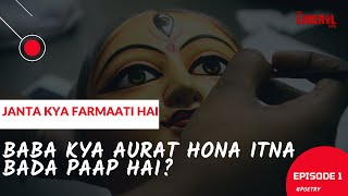 Questions Every Woman Wants To Ask The Society| Janta Kya Farmaati Hai | Rape| Episode 1