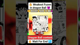 🔥 Weakest Fuzen,💯 in DBZ 👿 #dbs #like #anime #comics #vegeta #manga #viral #goku #dbz #shorts #dbd