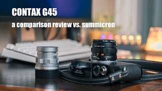 Contax G45 M mount version review (compared against Leica Summicron 50mm v5) | Head to Head