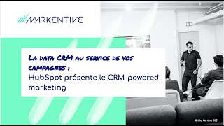 La data CRM au service de vos campagnes : HubSpot présente le CRM-powered marketing