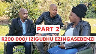 Part2 - Izinyanga Ezidumile Zasiqola izindodla zemali, Sinesinyama kumanje, Akulungi Lutho