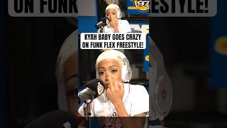 KYAH BABY Drops JAW DROPPING Bars on FUNK FLEX! [REMIX]