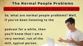 Learn english through stories level 1 || The normal people problem || why you must red english?