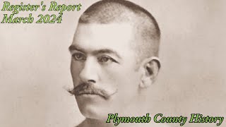 Irish Poetry & Plymouth County in the 20th Century: March 2024: Register's Report