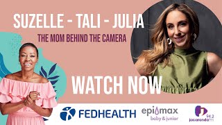 Suzelle – Tali – Julia: The Mom behind the Camera