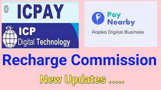 Recharge Commission List | Paynearby | ICP Digital Technology | Aadhar Atm | Earnwithme