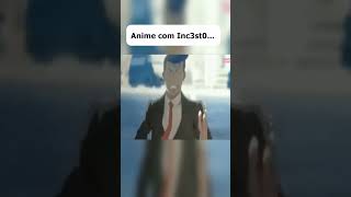 Anime com Inc3st0... #shorts #minutootaku