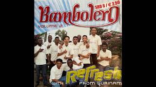 Bambolero With Refresh From Surinam Vol 2 - Pyaar Bina - Sanjay & Stangaman