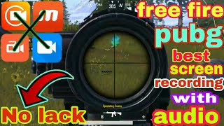 Best app 2021PUBG Mobile,Free Frire game recorder with internal audio no lack.