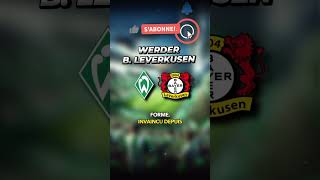 Prono foot Werder Bayer Leverkusen #pronostic