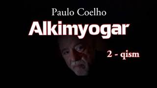 Alkimyogar 2 - qism.  Paulo Caelho. Bu asar dunyoni 150 tadan ortiq mamlakatiga tarjima qilingan