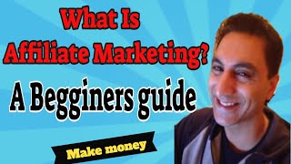 What Is Affiliate Marketing?|Beginners Guide