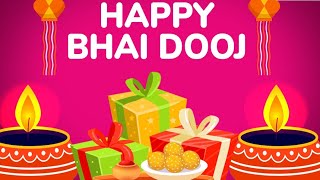 Happy bhai dooj wishes || Bhai dooj whatsapp status || Happy bhai dooj status video