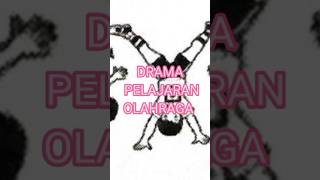 Drama Pelajaran Olahraga,  (gerakan meroda) (like,komen,share and subscribe biar semangat)