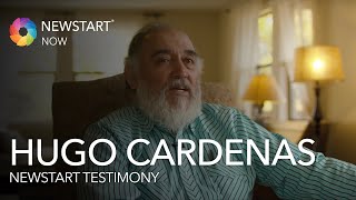 Hugo Cardenas | NEWSTART | Testimionies