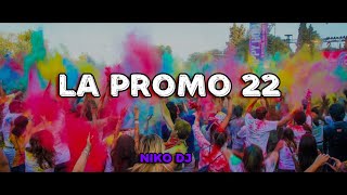 LA PROMO 22 (PERREO) LUAM, JOHN C ✘ NIKO DJ