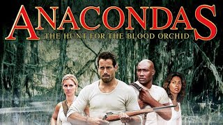 Anacondas: The Hunt for the Blood Orchid (2004) Movie || Morris Chestnut, KaDee || Review And Facts