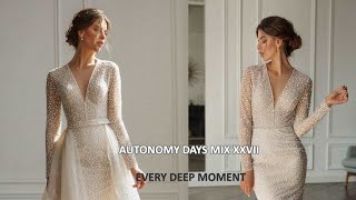 Autonomy Days Mix XXVII