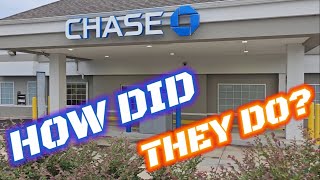 **Chase Banking**  How Did They Do?