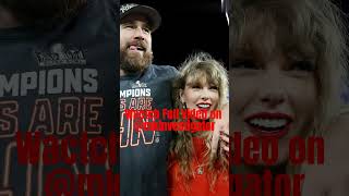 Taylor Swift and Travis Kelce