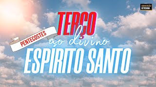 Terço ao divino Espírito Santo