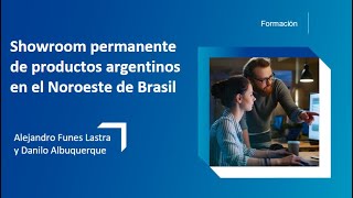 Showroom permanente de productos argentinos en el Noreste de Brasil