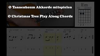 O Tannenbaum/O Christmas Tree/Akkorde mitspielen/play along chords