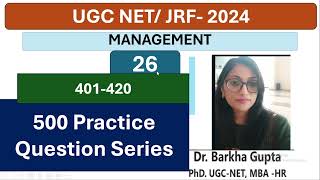 26/ 500 Management Practice Question Series / UGC NET / PYQs/ MCQs/ By Dr. Barkha Gupta/Management