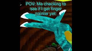 finger painter plz #gtag  [GTAG SKIT] Idea by: @TheManniiShow ( a friend showed me)]