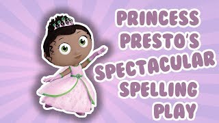 Princess Prestos Spectacular Spelling Play | 2019 Cartoon For Kids | Learning For Kids |  Super Why