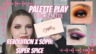 PALETTE PLAY | REVOLUTION X SOPH: SUPER SPICE | 3 LOOKS 1 PALETTE | Effys Place