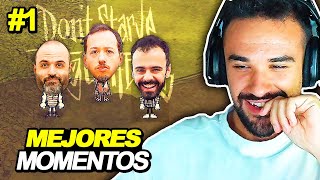 MEJORES MOMENTOS de ILLOJUAN en Don't Starve Together | DIA #1 | ⛺