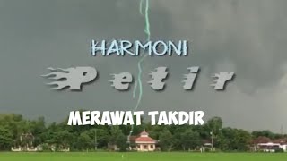 Harmoni Petir Merawat Takdir