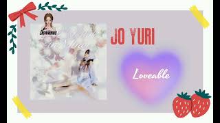 Jo Yuri - Loveable (Rom/English Lyrics) ~♪(๑ᴖ◡ᴖ๑)♪