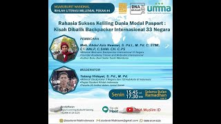 WEBINAR #17:SUKSES KELILING DUNIA MODAL PASPORT- BACKPACKER INTERNASIONAL 33 NEGARA (STUDENT RIHLAH)