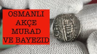 OSMANLI AKÇE MURAD VE BAYEZID