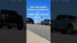 2023 6.2L DENALI ULTIMATE RACES  2023 FORD f-150. 5.0 coyote xl STX STOCK #shortvideo #gmc #ford