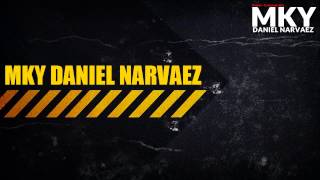 INTRO • MKY DANIEL NARVAEZ •