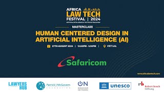 Human Centered Design in Artificial Intelligence (AI): Masterclass by Safaricom