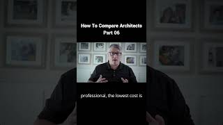 How to Compare Architects   06