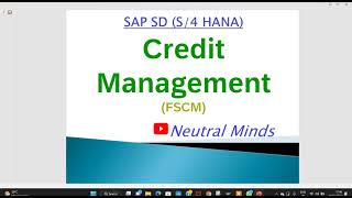 SAP SD S/4 HANA FSCM CREDIT MANAGEMENT WITH CONFIGURATION