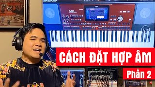 Đặt hợp âm làm răng? Phần 2 : các hợp âm chính