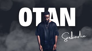 Otan - Sarkodie (lyrics)