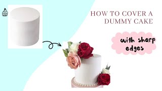 How to Cover a Polystyrene Cake Dummy with Sugarpaste / Fondant