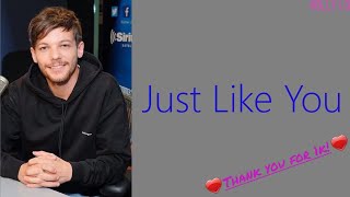 Just Like You - Louis Tomlinson (Lyrics)