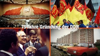 07. Oktober 2024 - Gründungstag der DDR vor 75 Jahren - Rückblick